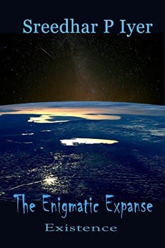 The Enigmatic Expanse - Existence