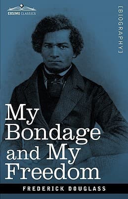 My Bondage and My Freedom