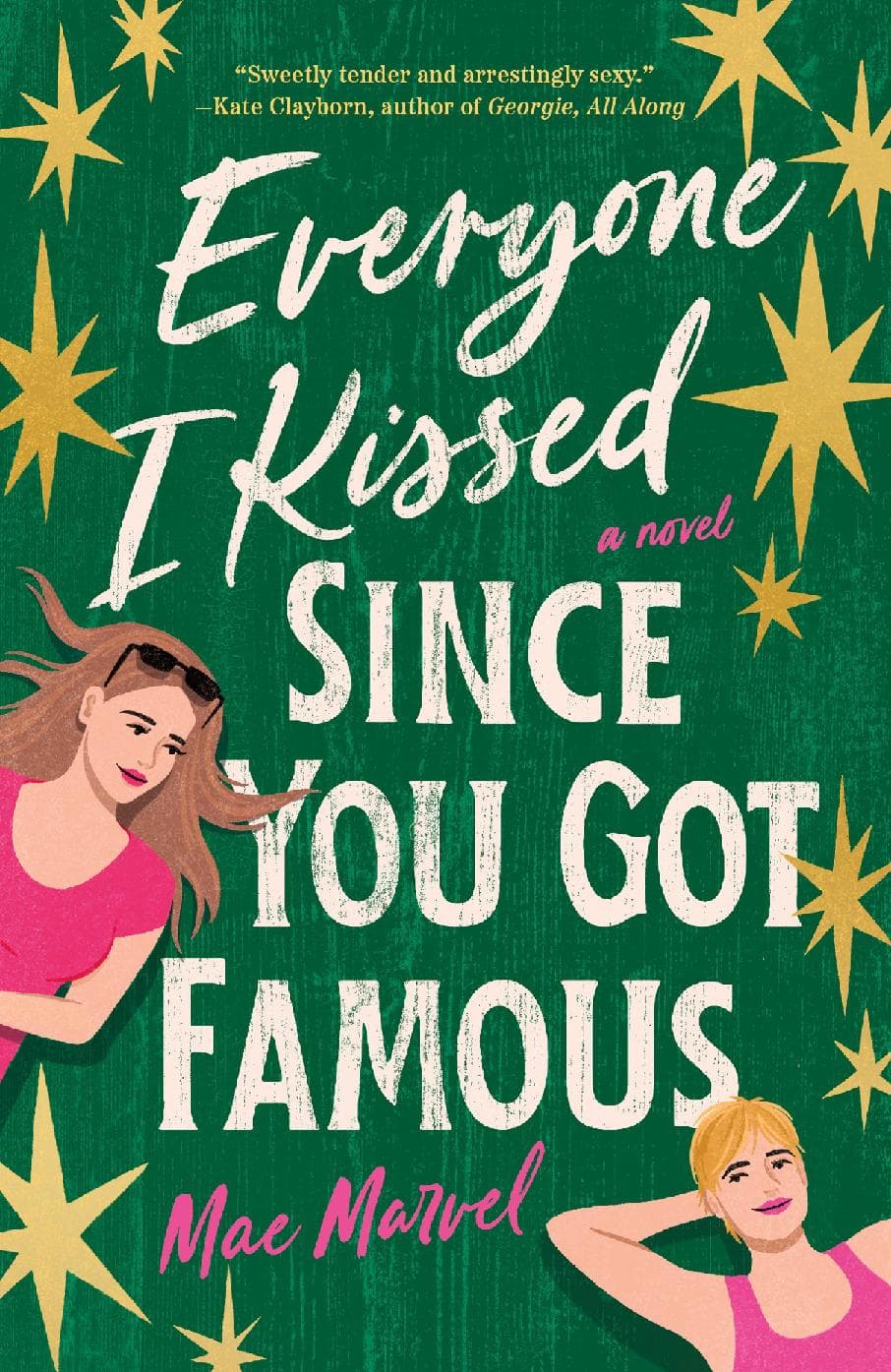 Everyone I Kissed Since You Got Famous