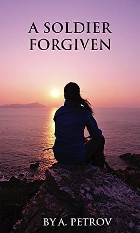 A Soldier Forgiven