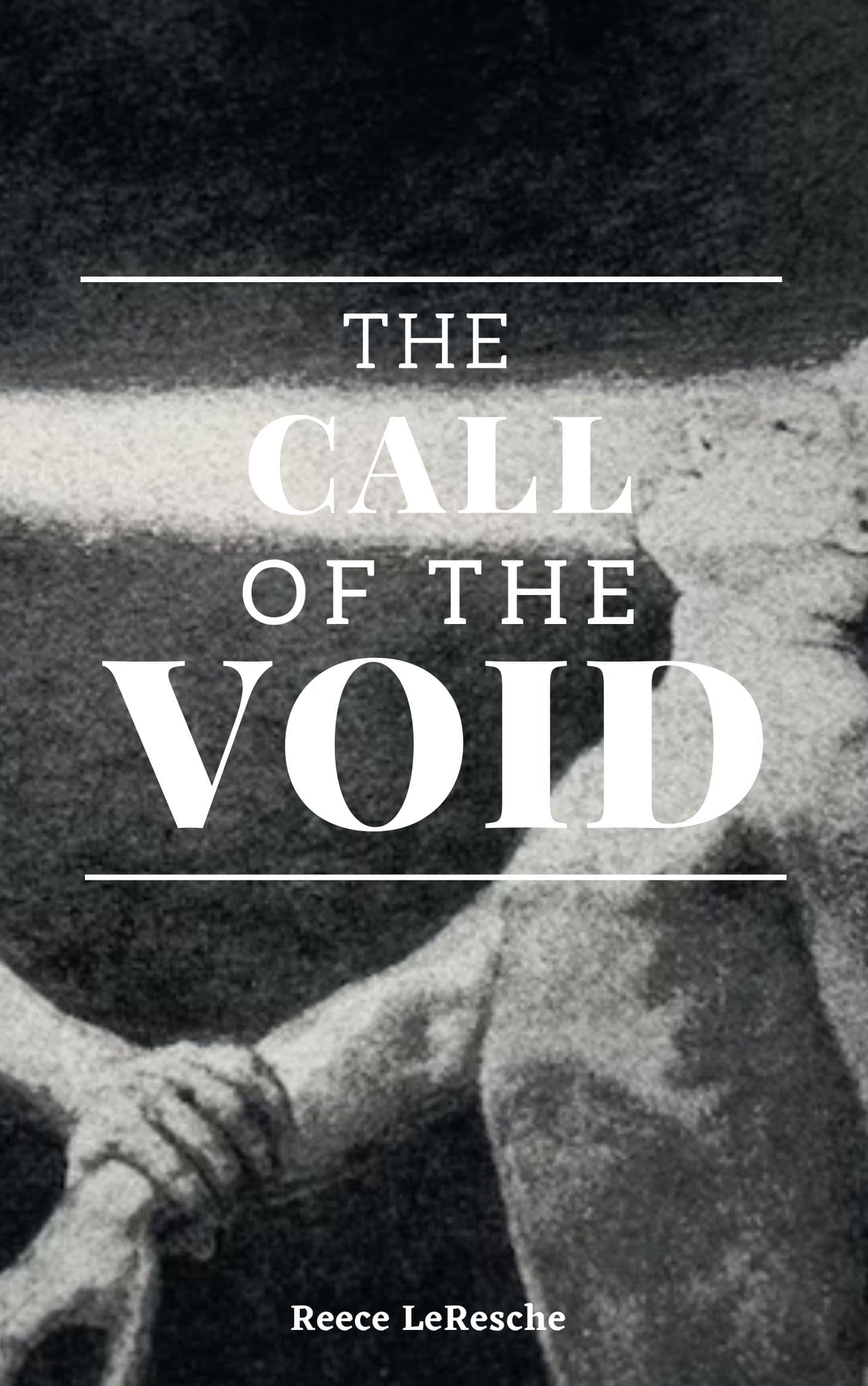 The Call of the Void