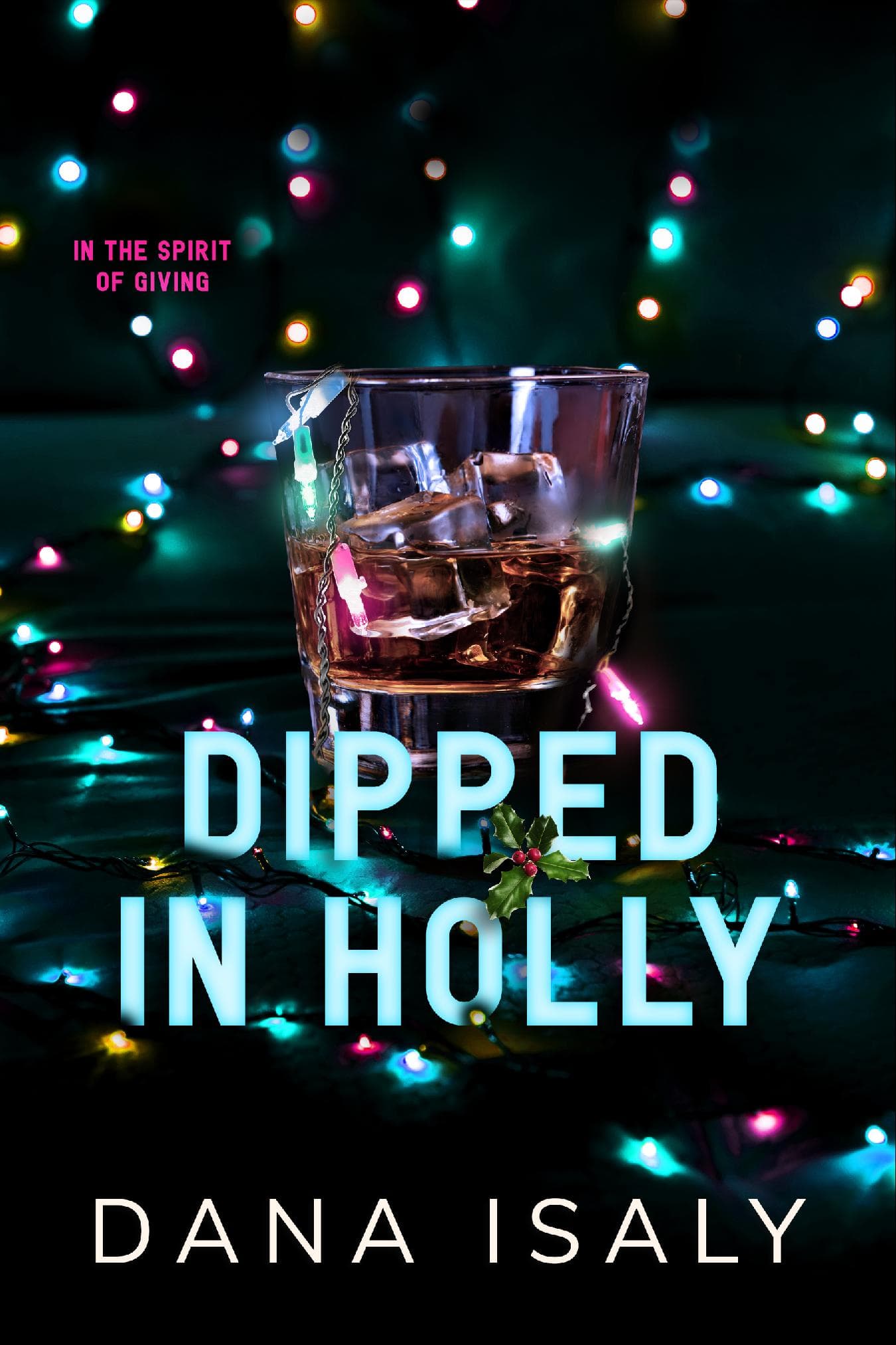 Dipped in Holly