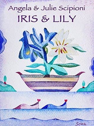 Iris & Lily: The Complete Series