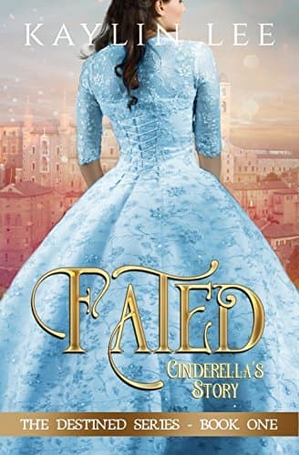 Fated: Cinderella's Story