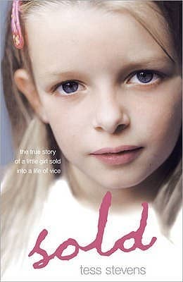 Sold: A young girl betrayed by her mother into a life of vice