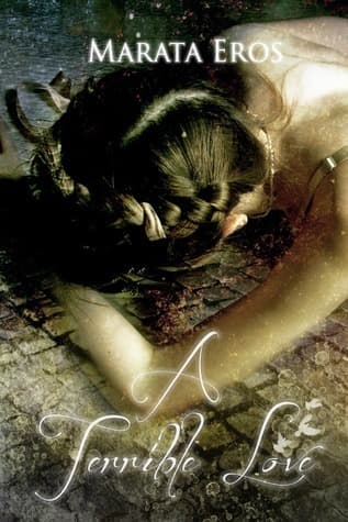 A Terrible Love