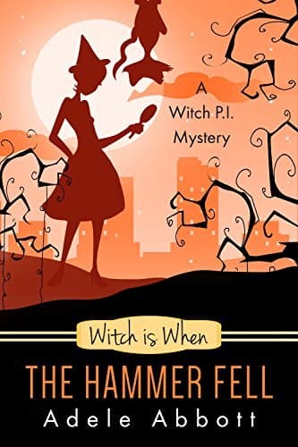 Witch Is When The Hammer Fell