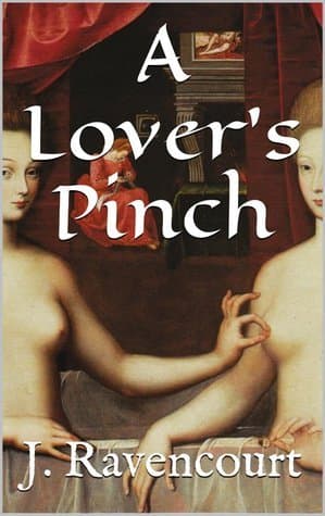 A Lover's Pinch