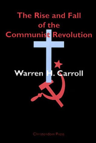 The Rise and Fall of the Communist Revolution