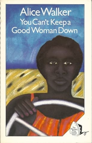 You Can't Keep a Good Woman Down