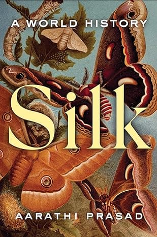 Silk: A World History
