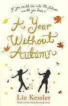 A Year Without Autumn