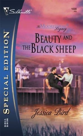 Beauty and the Black Sheep (The Moorehouse Legacy, #1)