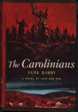 The Carolinians: a Novel of Love and War