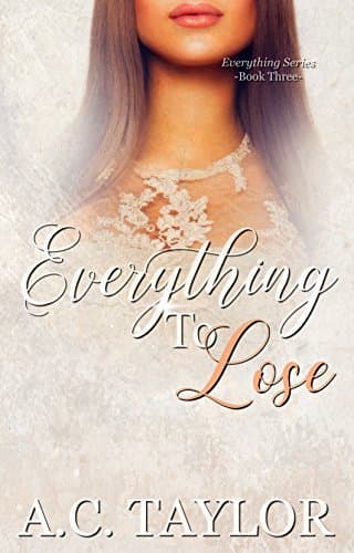 Everything To Lose