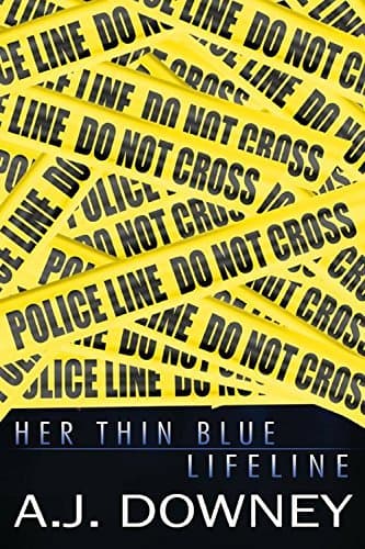 Her Thin Blue Lifeline