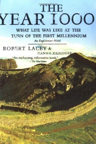 The Year 1000: What Life Was Like at the Turn of the First Millennium, An Englishman's World