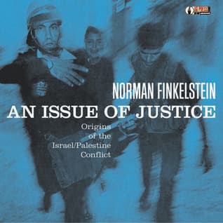 An Issue of Justice: Origins of the Israel/Palestine Conflict