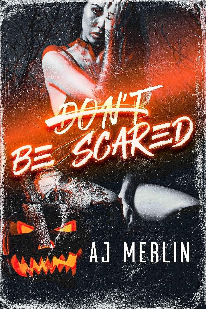 Don't Be Scared