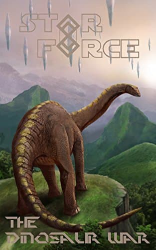 Star Force: The Dinosaur War