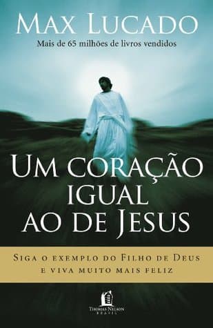 Um coração igual ao de Jesus