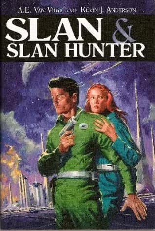 Slan & Slan Hunter