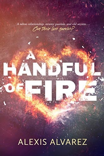 A Handful of Fire