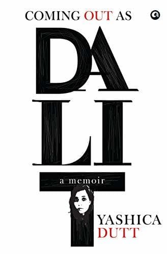 Coming Out as Dalit: A Memoir