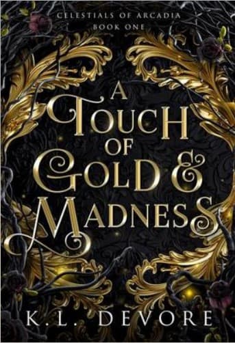 A Touch of Gold and Madness