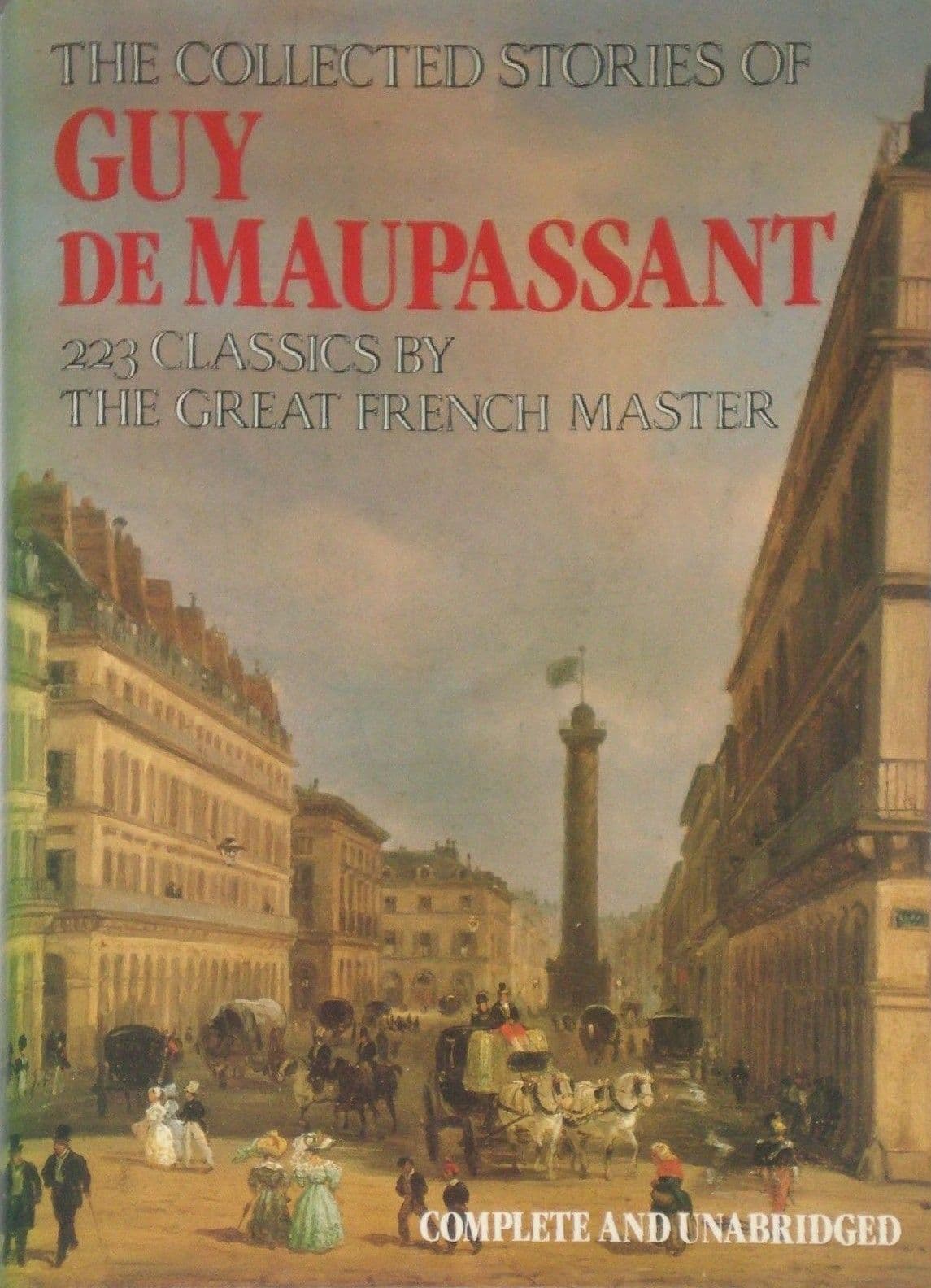 The Collected Stories of Guy de Maupassant