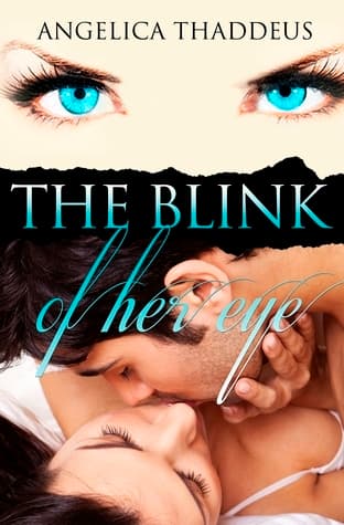 The Blink of Her Eye