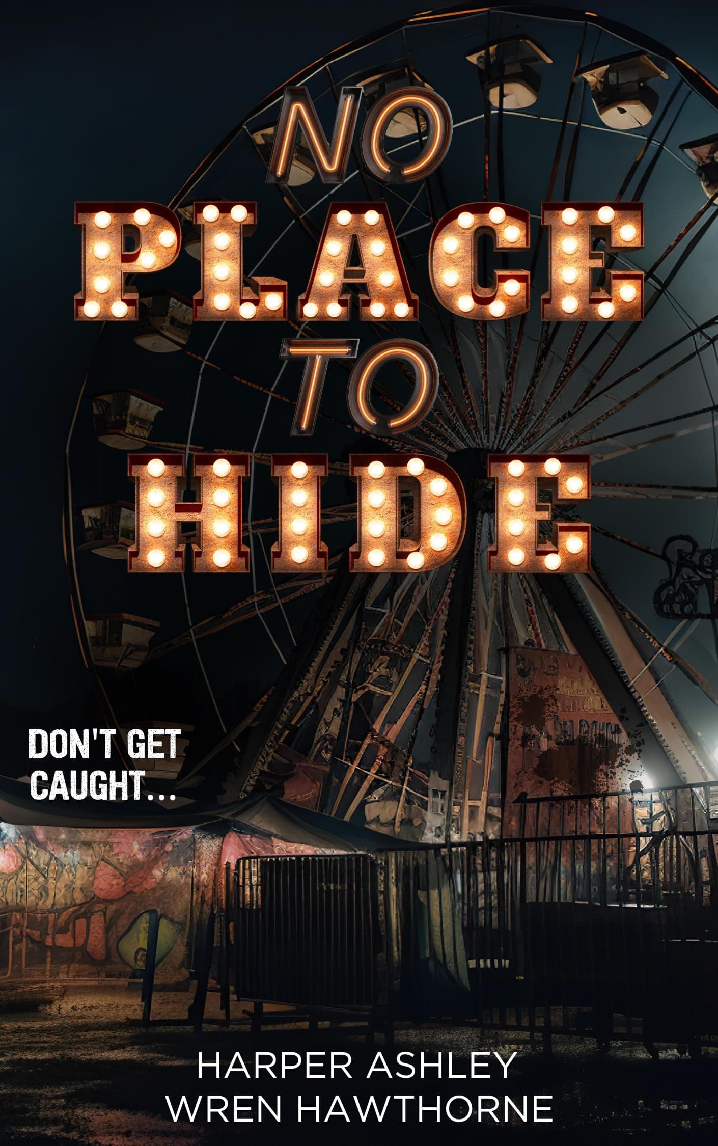 No Place to Hide