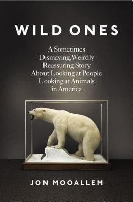 Wild Ones: A Sometimes Dismaying, Weirdly Reassuring Story About Looking at People Looking at Animals in America