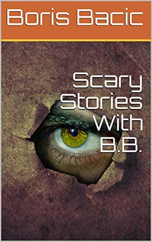 Scary Stories With B.B.