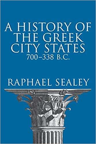 A History of the Greek City States, 700-338 B.C.