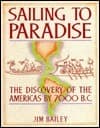 Sailing to Paradise: The Discovery of the Americas by 7000 B. C