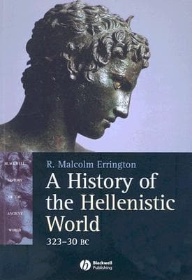 A History of the Hellenistic World, 323-30 BC