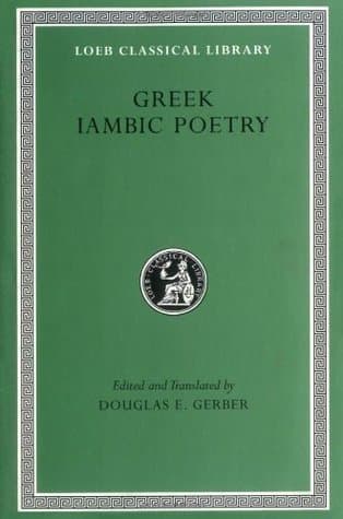 Greek Iambic Poetry: From the Seventh to the Fifth Centuries B.C.